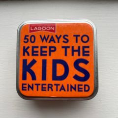 50 Ways to Keep the kids Entertained Card game