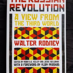 Walter Rodney, The Russian Revolution: A View from the Third World