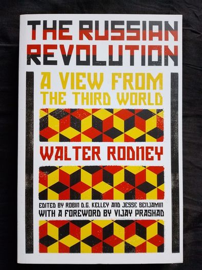 Walter Rodney, The Russian Revolution: A View from the Third World