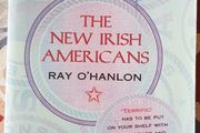 The New Irish Americans by Ray O'Hanlon