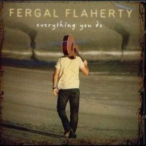 Fergal Flaherty. Everything You Do. CD. Free Postage!
