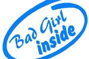 Bad girl inside decal sticker CAR STICKER DECAL VINYL