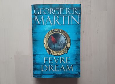 Fevre Dream by George R.R. Martin (Vampire Horror Paperback 2011)