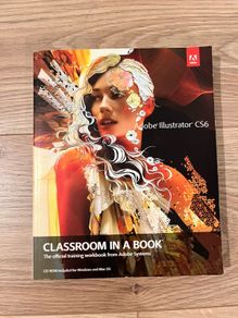 Adobe Illustrator CS 6 - Classroom in a Book
