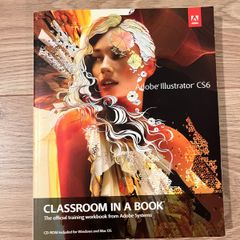 Adobe Illustrator CS 6 - Classroom in a Book