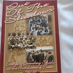 Out Of The Shadows.  Emerging Secondary Schools In The Archddiocese Of Tuam. 1940 - 69.by Kieran Waldron. First Edition signed. Paperback In Good Condition.