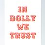 In Dolly We Trust-Dolly Parton Poster Image 2
