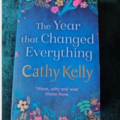 The Year that Changed Everything by Cathy Kelly