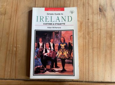Simple Guide to Ireland Customs and Etiquette by Aidan McNamara Book