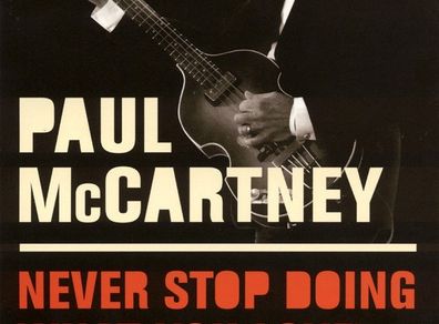 Paul McCartney - Never Stop Doing What You Love  CD