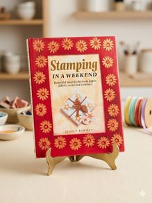 Stamping In A Weekend by Juliet Bawden