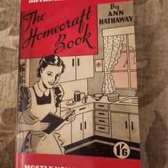 The Homecraft Book. 1940s Bestselling Domestic Guidebook. By Anne Hathaway. Paperback In Good Condition. See Photos For Same.