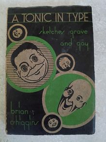 A Tonic in Type Sketches Grave and Gay by Brian O'Higgins