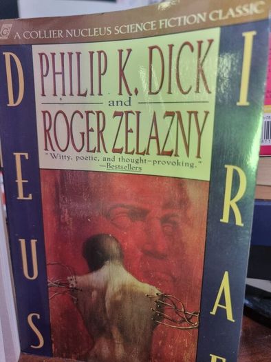 Philip K Dick bundle: Deus Irae by Dick and Roger Zelazny + the shifting realities of PKD
