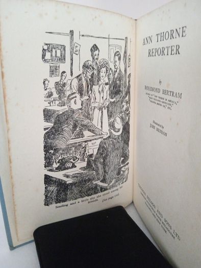 Ann Thorne Reporter by Rosamond Bertram. Illustrated by John Benison (RB297)