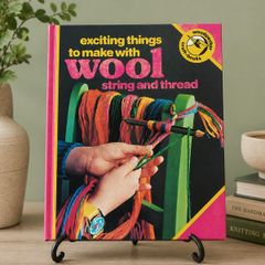 Exciting Things to Make with Wool Vintage Book