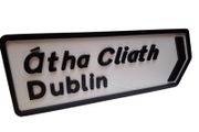Irish Road Sign | 3d Printed | Custom Options | Birthday Gift | Bespoke Irish Gift | Irish Sign