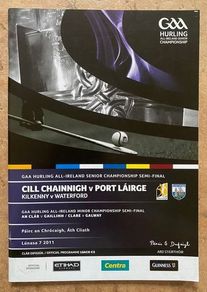 2011 Kilkenny v Waterford - All-Ireland Hurling Semi Final Programme