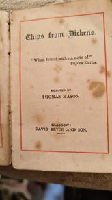 Chips From Dickens" Selected By Thomas Mason And Published By David Bryce & Sons In 1822 A NEAT SIZED POCKET PUBLICATION. See Photos For Condition.