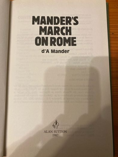 War book: ' Mander's March on Rome'