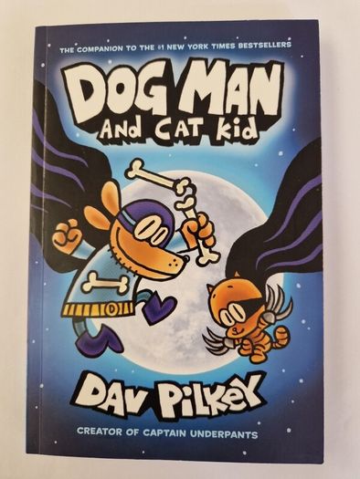 Dog Man and Cat Kid - Book 4