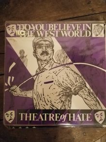 Theatre Of Hate Do You Believe In The Westworld 12" 1982 Vinyl Record Lp