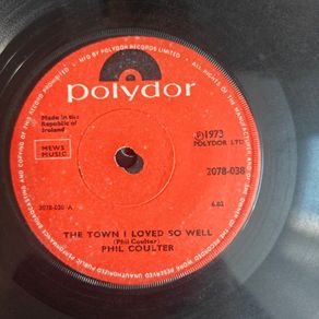 Phil Coulter, The Town I Love So Well 7",  Irish Folk Trad