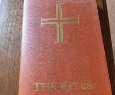 The Rites of the Catholic Church as Revised by the Second Vatican Ecumenical Council