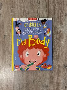 Curious Questions and Answers About My Body (by Miles Kelly) Book