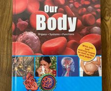 Brand New Book - Knowledge Today "Our Body" Science Book