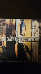 The Dandy Warhols - ... The Dandy Warhols Come Down.