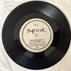 Soft Cell - Where the Heart Is, Seven Inch Single, Irish pressing. Plays great.