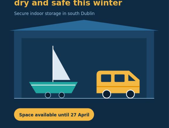 Secure indoor storage for boats and campervans in South Dublin