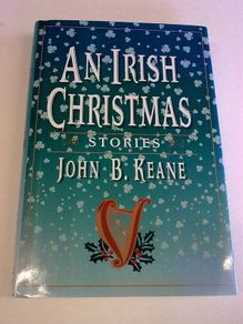 An Irish Christmas Stories John B. Keane Ireland