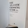 The Atlantic Crossing Guide Revised and Updated by Anne Hammick (HQ612) Image 2