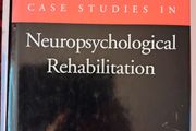 Case Studies in Neropsychological Rehabilitation / Barbara Wilson / Oxford University Press/ 1st ed., / 1999
