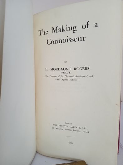The Making of a Connoisseur by H. Mordaunt Rogers (PT247)