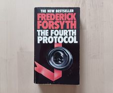 The Fourth Protocol by Frederick Forsyth (Spy Espionage Thriller Paperback 1989)