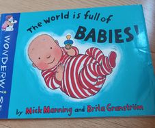 The World is Full of Babies