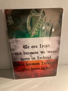 Irish Patriotic Collectables Vintage Style    Metal Plaques 1916  Proclamation + Irish Patriotic Signs