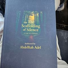 Thethe Scaffolding Of Silence. Authored By Abdelftah Adel. First Edition Hardback In Good Condition.  See Photos For Same.
