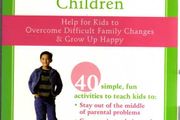The Divorce Workbook For Children - Help For Kids To Overcome Difficult Family Changes &amp; Grow Up Happy.