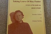 Rare Book: Envoi: Taking Leave Of Roy Foster - Brendan Clifford &amp; Julianne Herlihy (2002)