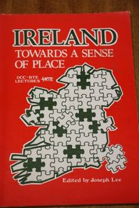Ireland. Towards a sense of place.