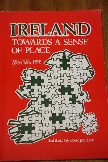 Ireland. Towards a sense of place.