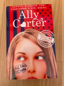 Ally Carter - All fall down - teen book