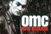 OMC  CD - How Bizarre