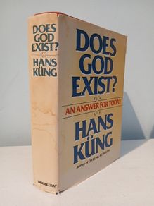 Does God Exist? - And Answer for Today by Hans Kung