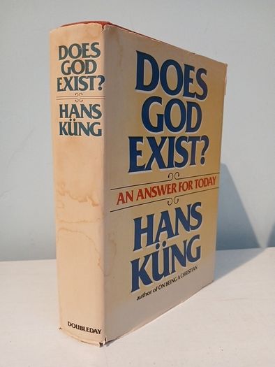 Does God Exist? - And Answer for Today by Hans Kung