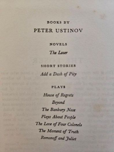 The Loser. By Peter Ustinov.  1962 Hardback Edition In Good Condition.  See Photos For Same.